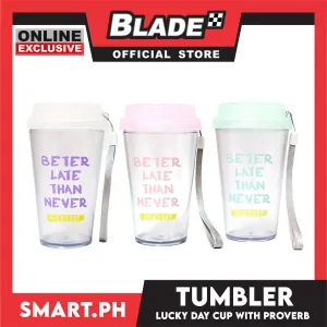 Gifts Tumbler Better Late Than Never Design AP1503 (Assorted Colors)